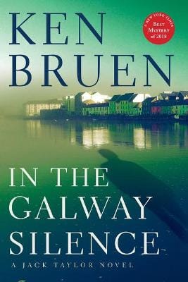 Ken Bruen: In the Galway Silence [2019] paperback