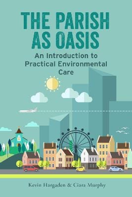 Kevin Hargaden: The Parish as Oasis [2022] paperback