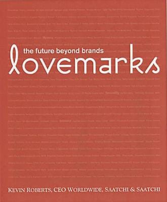 Kevin Roberts: Lovemarks [2006] hardback