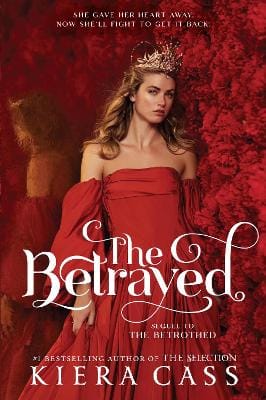 Kiera Cass: The Betrayed [2021] paperback