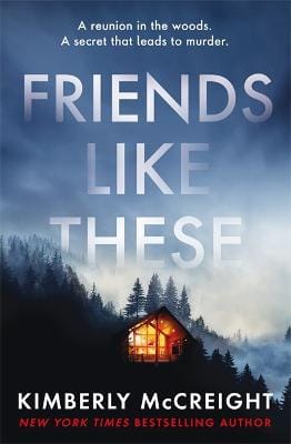 Kimberly McCreight: Friends Like These [2022] paperback