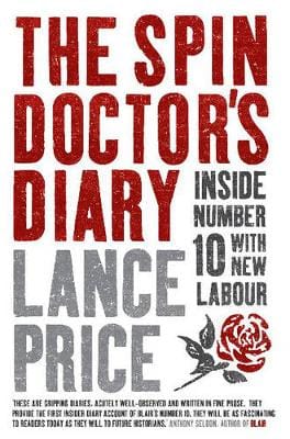 Lance Price: Spin Doctor's Diary [2006] paperback