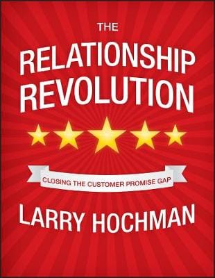 Larry Hochman: The Relationship Revolution [2010] hardback