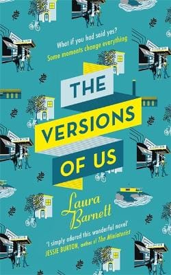 Laura Barnett: The Versions of Us [2015]