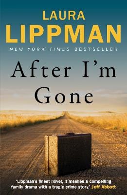 Laura Lippman: After I'm Gone [2015] paperback