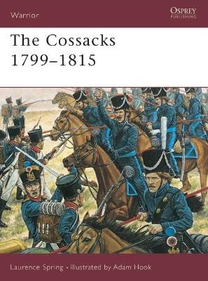 Laurence Spring: The Cossacks 1799-1815 [2003] paperback