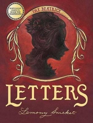 Lemony Snicket: The Beatrice Letters [2006] hardback