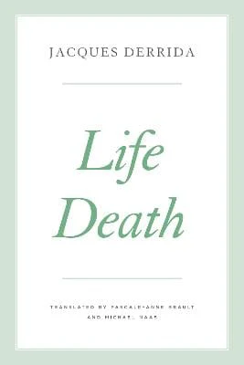 Jacques Derrida: Life Death [2023]