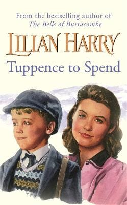 Lilian Harry: Tuppence To Spend [2007] paperback