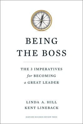 Linda A. Hill: Being the Boss [2011] hardback