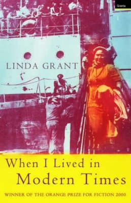 Linda Grant: When I Lived in Modern Times [2000] paperback