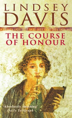 Lindsey Davis: The Course of Honour [1998] paperback