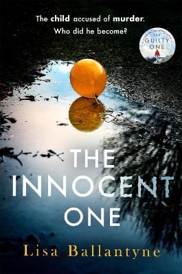 Lisa Ballantyne: The Innocent One [2023] paperback