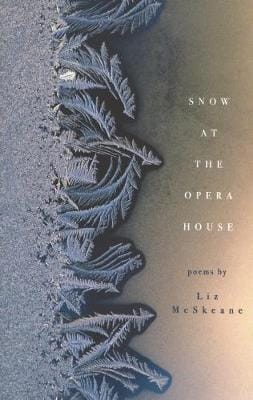 Liz McSkeane: Snow at the Opera House [2002] paperback