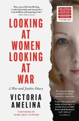 Amelina Victoria: Looking at Women, Looking at War [2026]