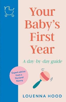 Louenna Hood: Your Baby's First Year [2025]