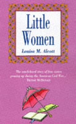Louisa May Alcott: Little Women [1997] hardback