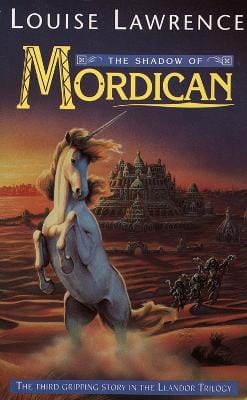 Louise Lawrence: The Shadow of Mordican (The Llandor Trilogy) [1997] paperback