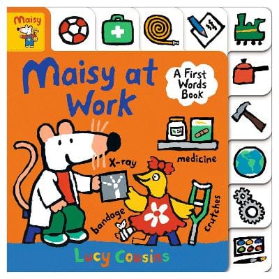 Lucy Cousins: Maisy at Work: A First Words Book [2022]