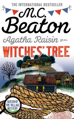 M. C. Beaton: Agatha Raisin and the Witches' Tree [2018]