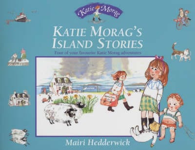 Mairi Hedderwick: Katie Morag's Island Stories [2003] paperback