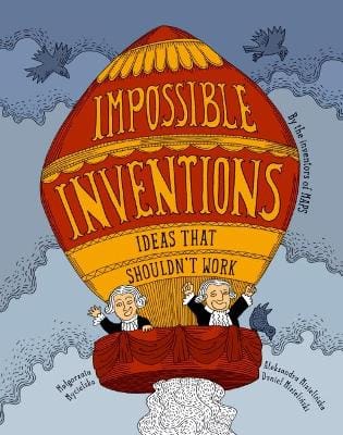 Malgorzata Mycielska: Impossible Inventions [2017]