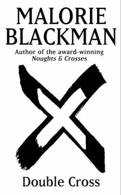 Malorie Blackman: Double Cross [2008] hardback