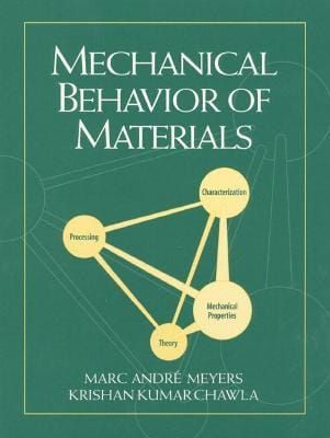 Marc Andre Meyers: Mechanical Behavior of Materials [1998] hardback