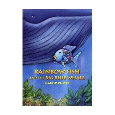 Marcus Pfister: Rainbow Fish and the Big Blue Whale [2008] paperback