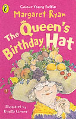 Margaret Ryan: The Queen's Birthday Hat [2002] paperback