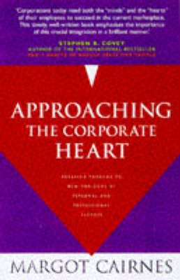 Margot Cairnes: Approaching the Corporate Heart [1998] paperback