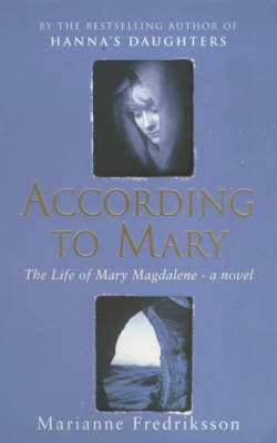 Marianne Fredriksson: According to Mary [2000] paperback