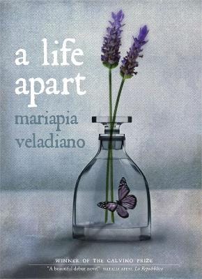 Mariapia Veladiano: A Life Apart [2013] hardback