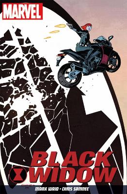 Mark Waid: Black Widow Vol. 1: SHIELD'S Most Wanted [2016]