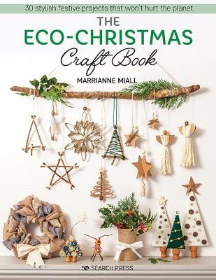 Marrianne Miall: The Eco-christmas Craft Book [2021]
