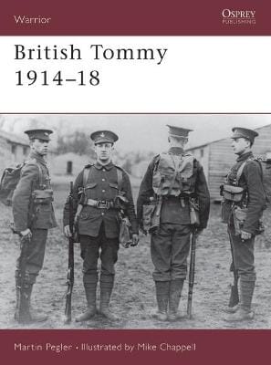 Martin Pegler: British Tommy 1914-18 [1996] paperback