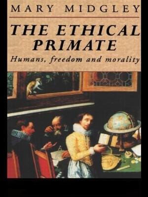 Mary Midgley: The Ethical Primate [1996] paperback