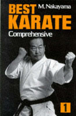 Masatoshi Nakayama: Best Karate: v.1: Comprehensive [1978]
