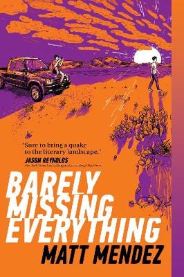 Matt Mendez: Barely Missing Everything [2020] paperback