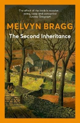 Melvyn Bragg: The Second Inheritance [1990] paperback