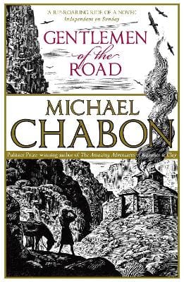Michael Chabon: Gentlemen of the Road [2008]