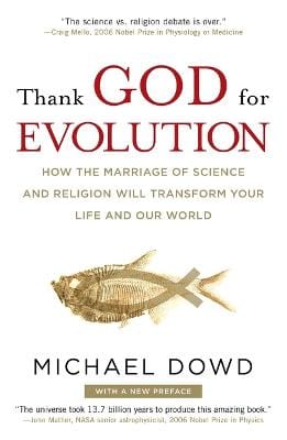 Michael Dowd: Thank God for Evolution [2009] paperback