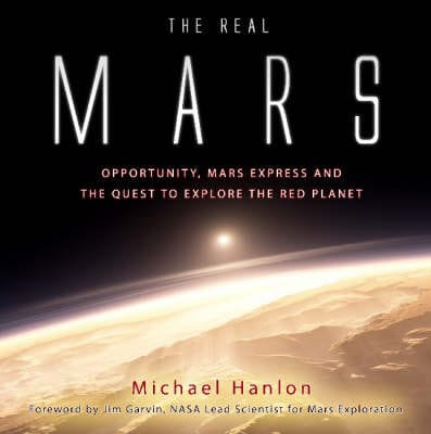 Michael Hanlon: The Real Mars [2004]