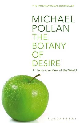 Michael Pollan: The Botany of Desire [2003] paperback