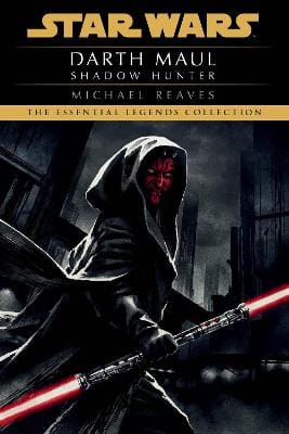 Michael Reaves: Shadow Hunter: Star Wars Legends (Darth Maul) [2022] paperback
