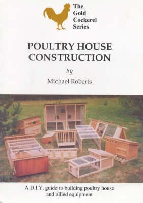 Michael Roberts: Poultry House Construction [1997] paperback