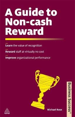 Michael Rose: A Guide to Non-Cash Reward [2011] paperback