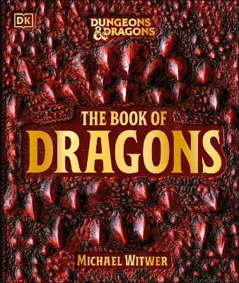 Michael Witwer: Dungeons & Dragons The Book Of Dragons [2025] hardback