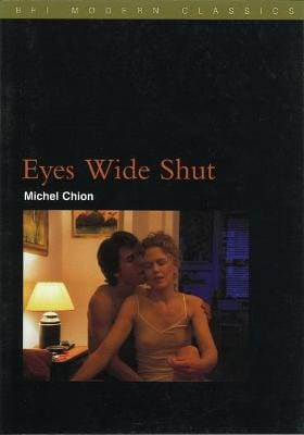 Michel Chion: Eyes Wide Shut [2002]
