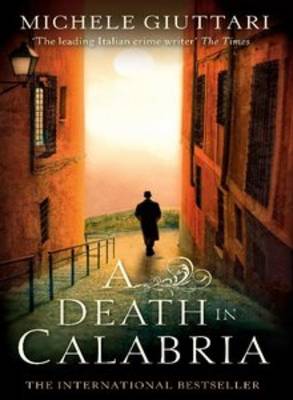 Michele Giuttari: A Death In Calabria [2010] paperback